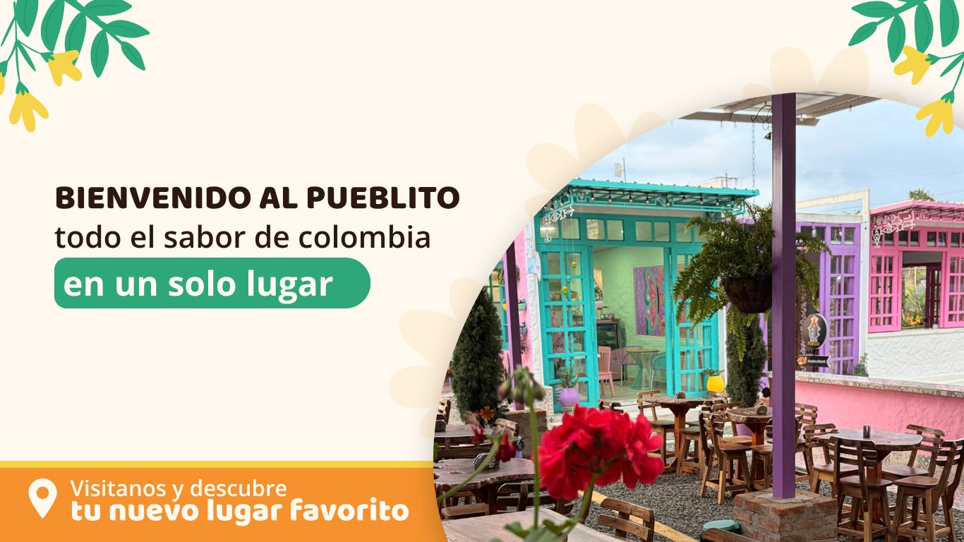 Bienvenido al Pueblito: todo el sabor de Colombia en un solo lugar. Plazoleta de comidas con mesas de madera y fachadas de colores.
